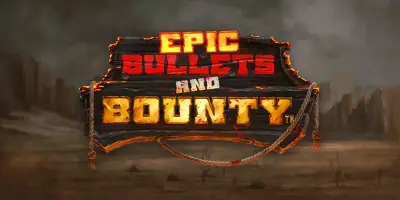 Epic Bullets & Bounty