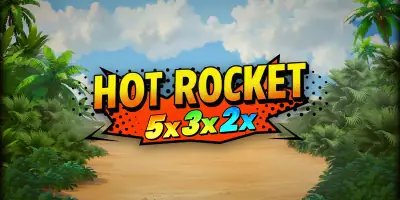 HOT ROCKET 5x 3x 2x