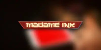 Madame Ink