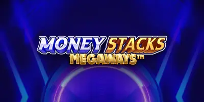 Money Stacks Megaways
