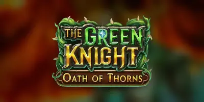The Green Knight Oath of Thorns