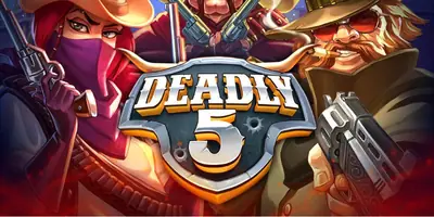 Deadly 5