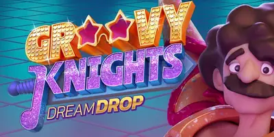 Groovy Knights Dream Drop