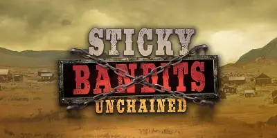 Sticky Bandits Unchained
