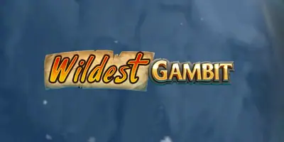 Wildest Gambit